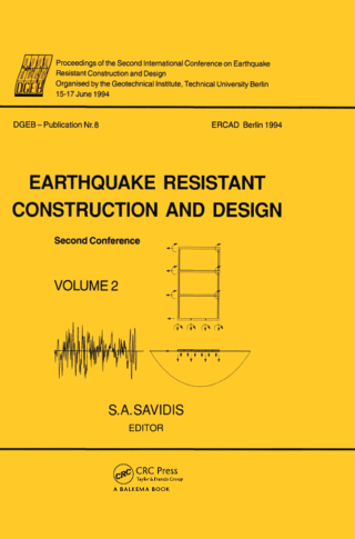 Earthquake resistant construction and design II, volume 2