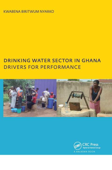 Cover image for book Drinking Water Sector in Ghana: Drivers for Performance