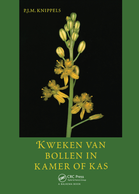 Cover image for book Kweken van bollen in kamer en kas