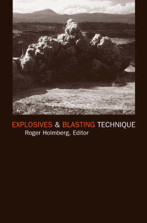 Cover image for book Explosives and Blasting Technique
