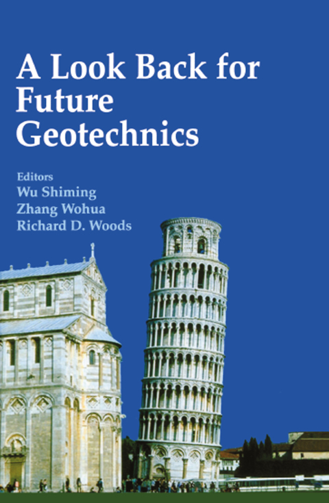 Cover image for book A Look Back for Future Geotechnics
