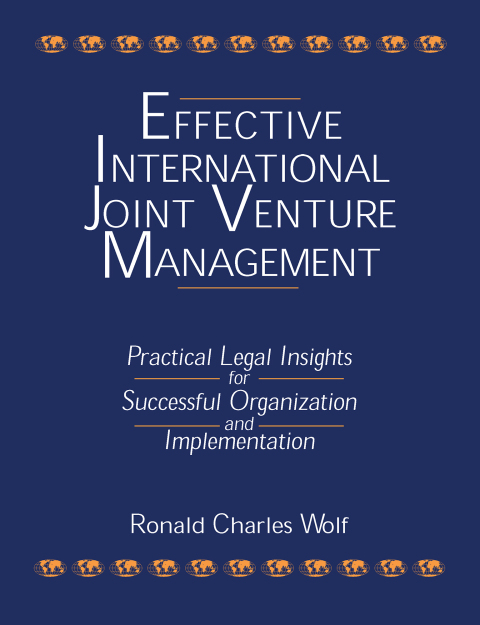 Cover image for book Effective International Joint Venture Management: Practical Legal Insights for Successful Organization and Implementation