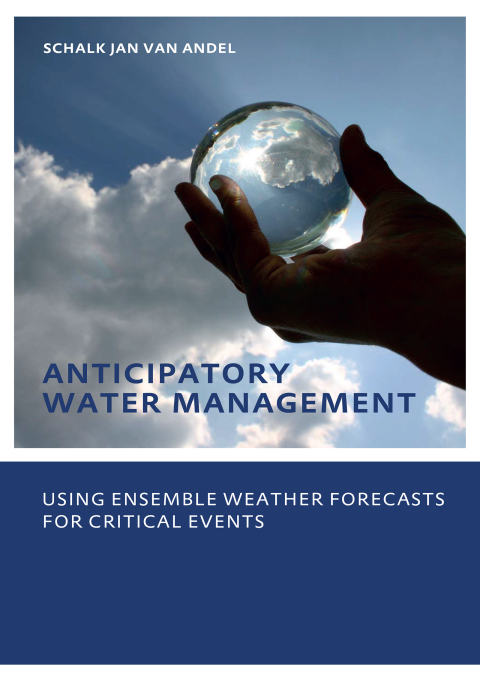 Cover image for book Anticipatory Water Management – Using ensemble weather forecasts for critical events