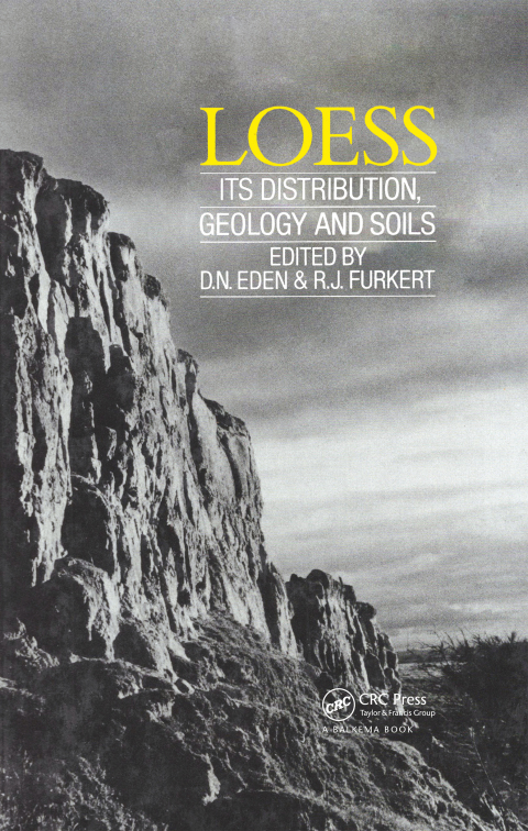 Cover image for book Loess: Its Distribution, Geology and Soils