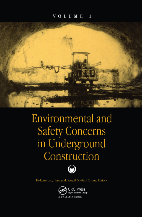 Cover image for book Environmental and Safety Concerns in Underground Construction, Volume1