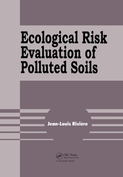 Cover image for book Ecological Risk Evaluation of Polluted Soils