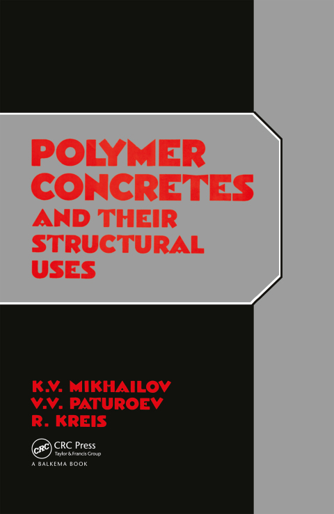 Cover image for book Polymer Concretes and Their Structural Uses