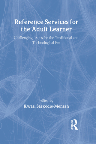 Reference Services for the Adult Learner