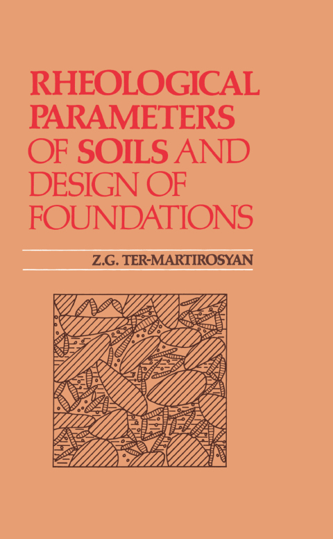 Cover image for book Rheological Parameters of Soils and Design of Foundations