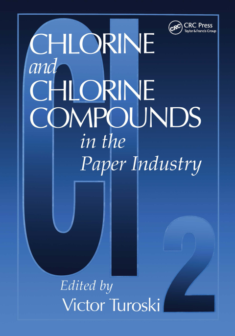 Cover image for book Chlorine and Chlorine Compounds in the Paper Industry