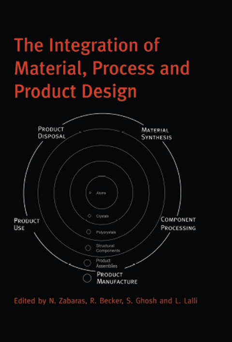 Cover image for book The Integration of Material, Process and Product Design