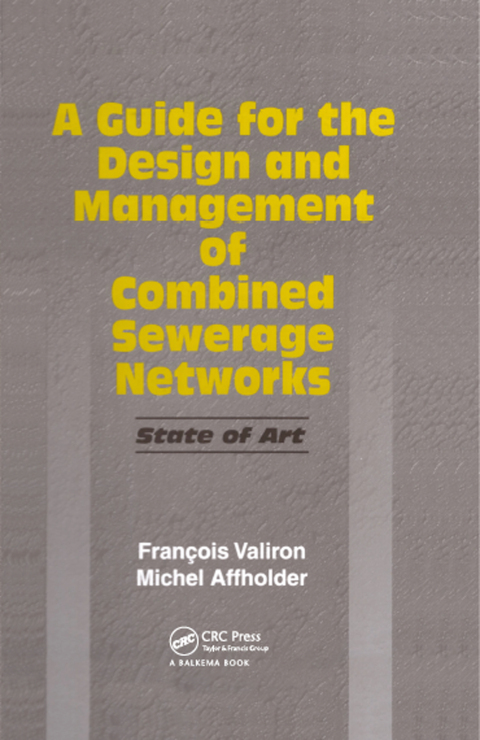 Cover image for book A Guide for the Design and Management of Combined Sewerage Networks