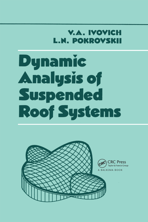 Cover image for book Dynamic Analysis of Suspended Roof Systems