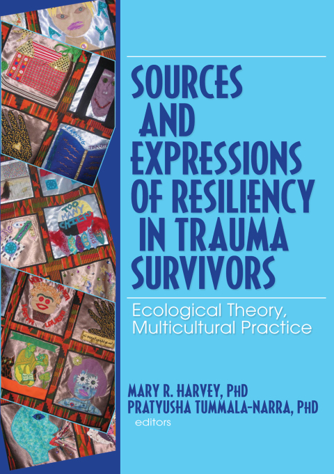 Cover image for book Sources and Expressions of Resiliency in Trauma Survivors