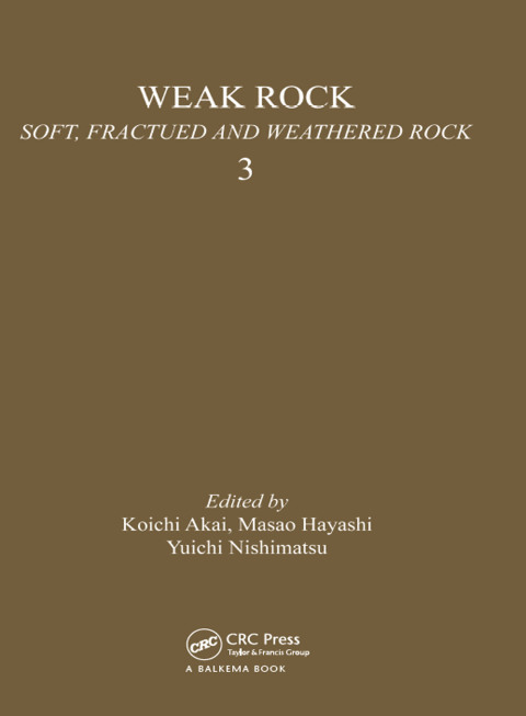Cover image for book Weak rock: Soft, fractured & weathered rock, volume 3