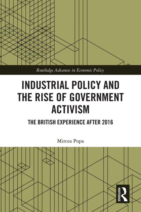 Cover image for book Industrial Policy and the Rise of Government Activism