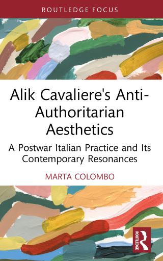 Alik Cavaliere's Anti-Authoritarian Aesthetics