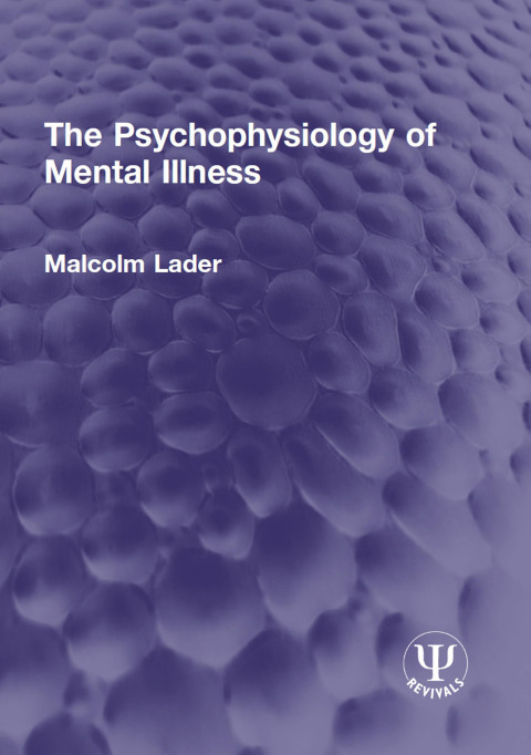Cover image for book The Psychophysiology of Mental Illness