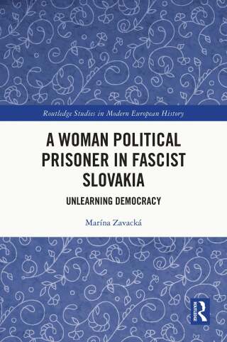A Woman Political Prisoner in Fascist Slovakia