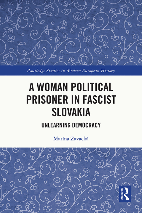 Cover image for book A Woman Political Prisoner in Fascist Slovakia