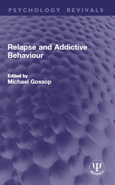 Cover image for book Relapse and Addictive Behaviour