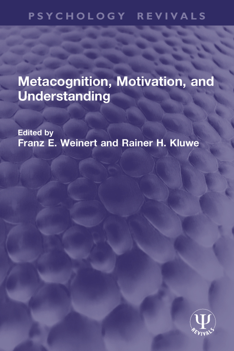 Cover image for book Metacognition, Motivation, and Understanding