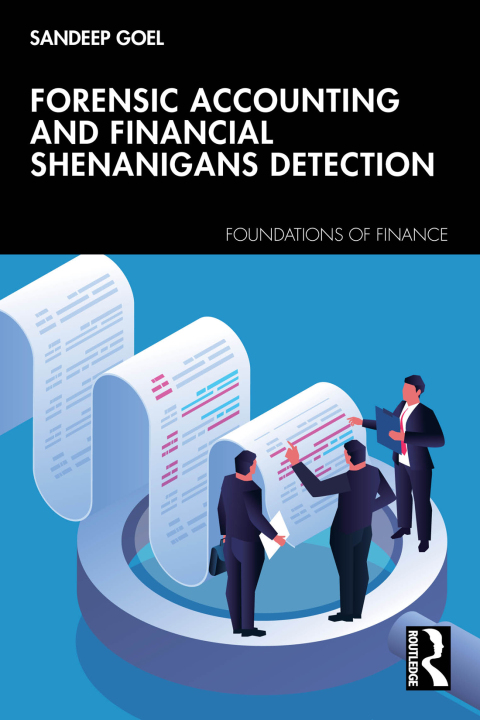 Cover image for book Forensic Accounting and Financial Shenanigans Detection
