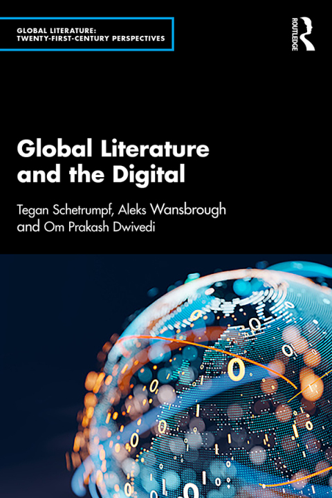 Cover image for book Global Literature and the Digital
