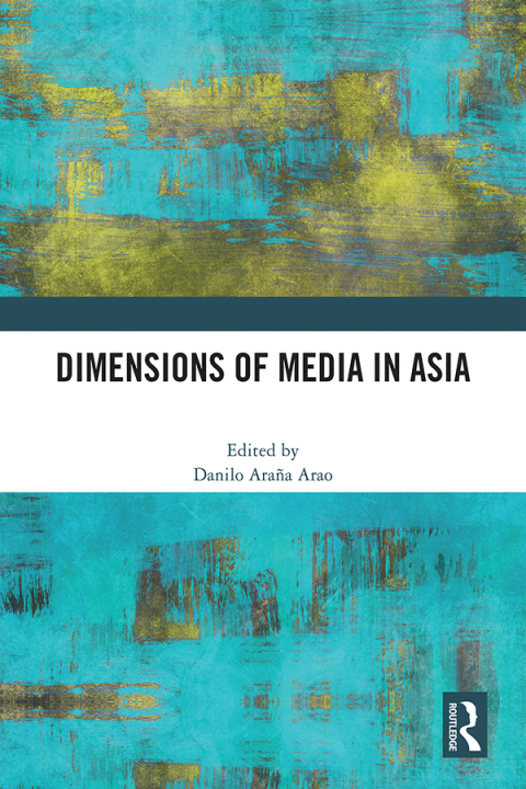 Cover image for book Dimensions of Media in Asia