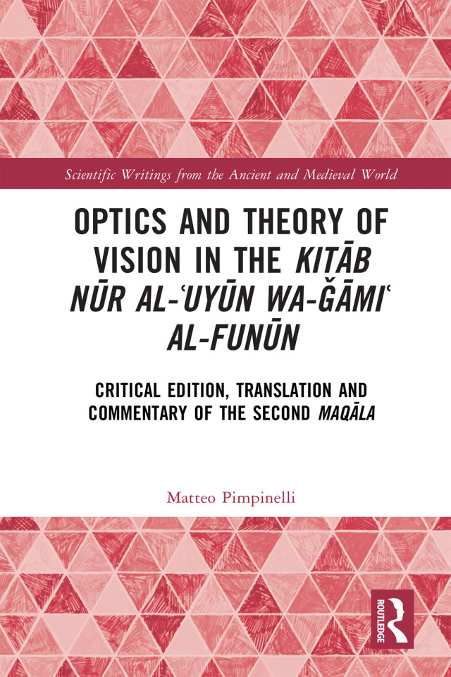 Optics and Theory of Vision in the Kitāb nūr alʿuyūn wa-ǧāmiʿ al-funūn