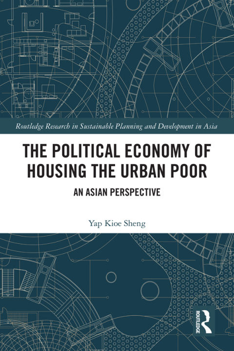 Cover image for book The Political Economy of Housing the Urban Poor