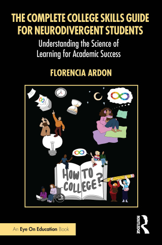 The Complete College Skills Guide for Neurodivergent Students