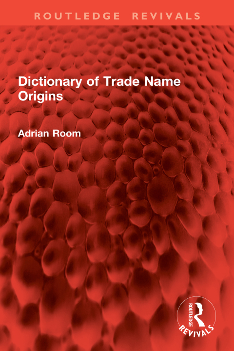 Cover image for book Dictionary of Trade Name Origins