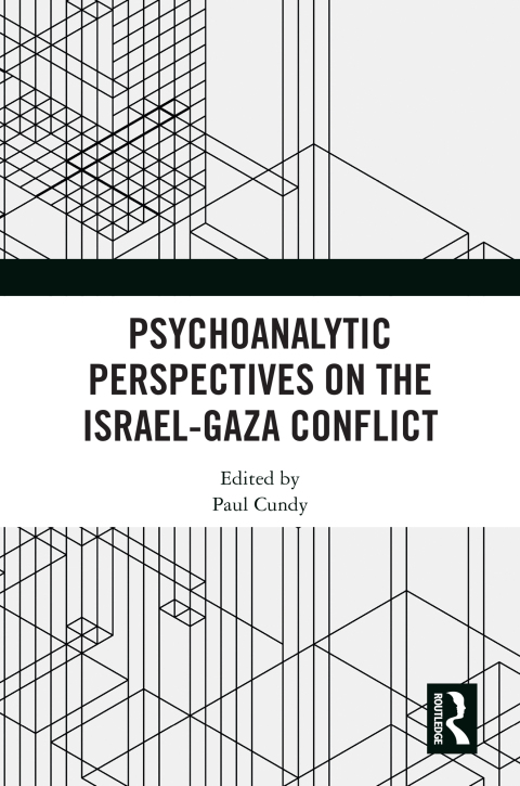 Cover image for book Psychoanalytic Perspectives on the Israel-Gaza Conflict