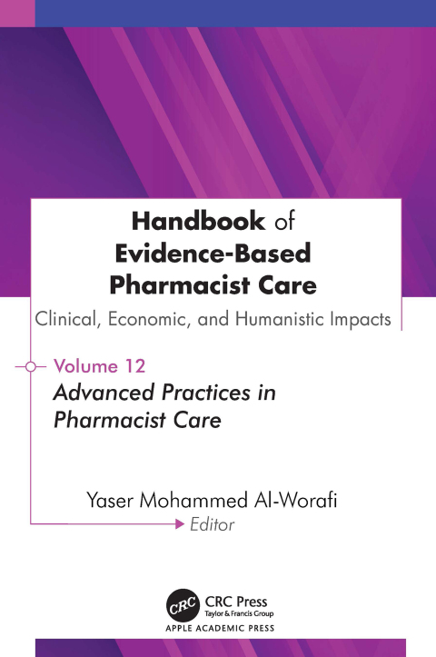Cover image for book Handbook of Evidence-Based Pharmacist Care: Clinical, Economic, and Humanistic Impacts