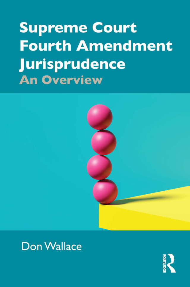 Supreme Court Fourth Amendment Jurisprudence