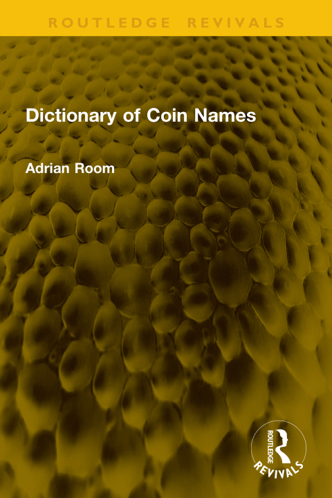Cover image for book Dictionary of Coin Names