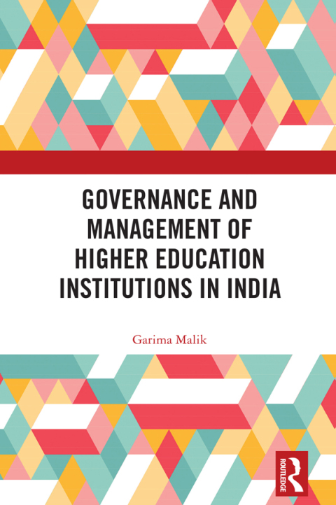 Cover image for book Governance and Management of Higher Education Institutions in India