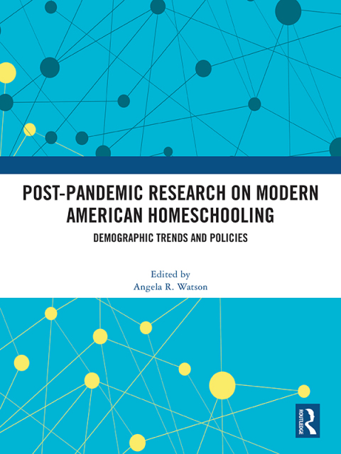 Cover image for book Post-Pandemic Research on Modern American Homeschooling