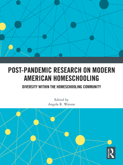 Cover image for book Post-Pandemic Research on Modern American Homeschooling