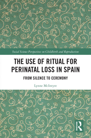 The Use of Ritual for Perinatal Loss in Spain