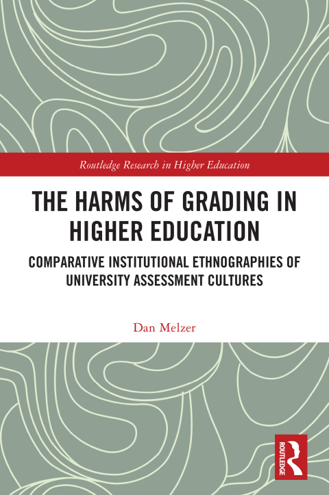Cover image for book The Harms of Grading in Higher Education