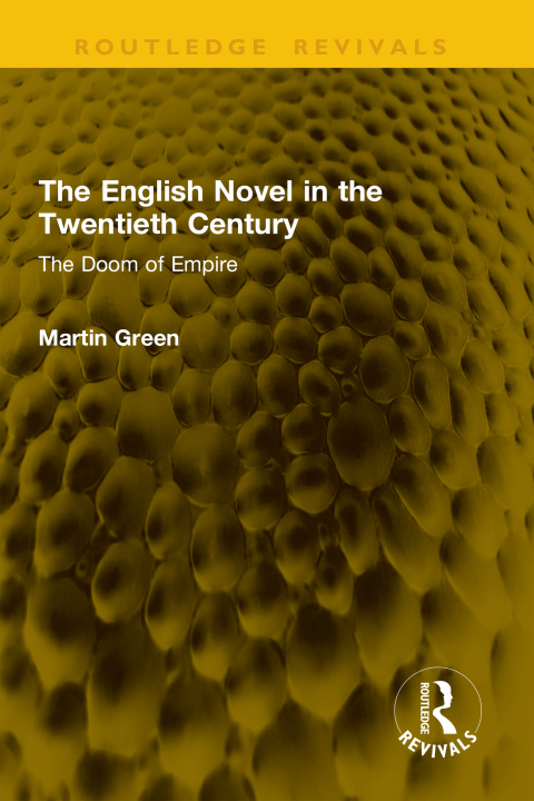 Cover image for book The English Novel in the Twentieth Century