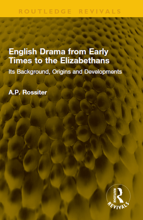 Cover image for book English Drama from Early Times to the Elizabethans