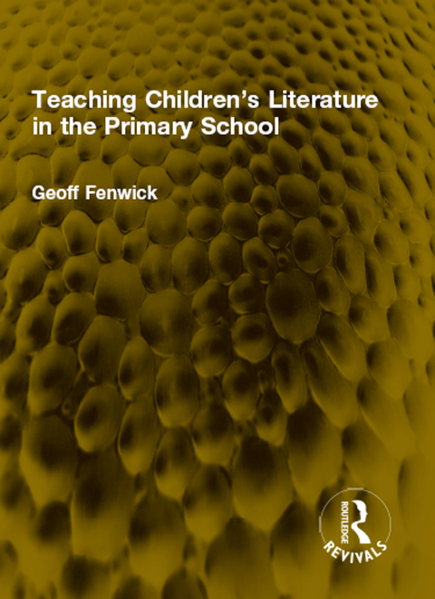 Cover image for book Teaching Children’s Literature in the Primary School