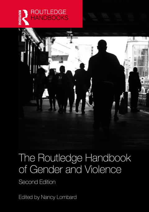Cover image for book The Routledge Handbook of Gender and Violence