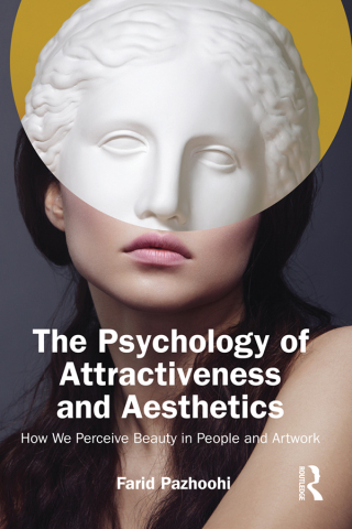 The Psychology of Attractiveness and Aesthetics