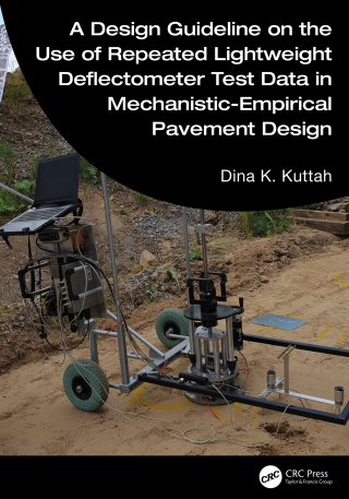 A Design Guideline on the Use of Repeated Lightweight Deflectometer Test Data in Mechanistic-Empirical Pavement Design