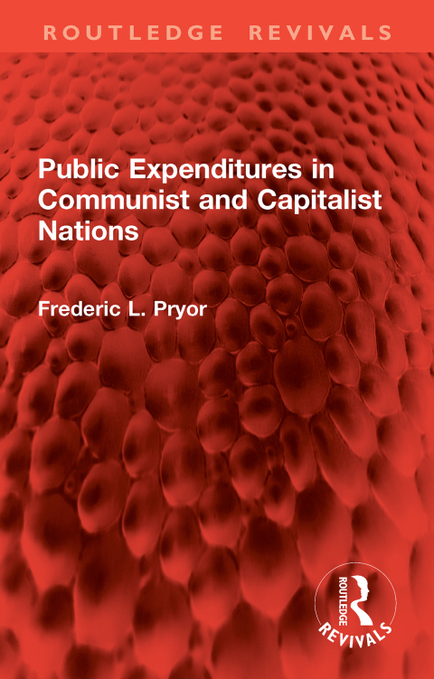 Cover image for book Public Expenditures in Communist and Capitalist Nations