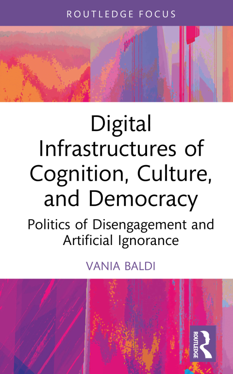 Cover image for book Digital Infrastructures of Cognition, Culture, and Democracy